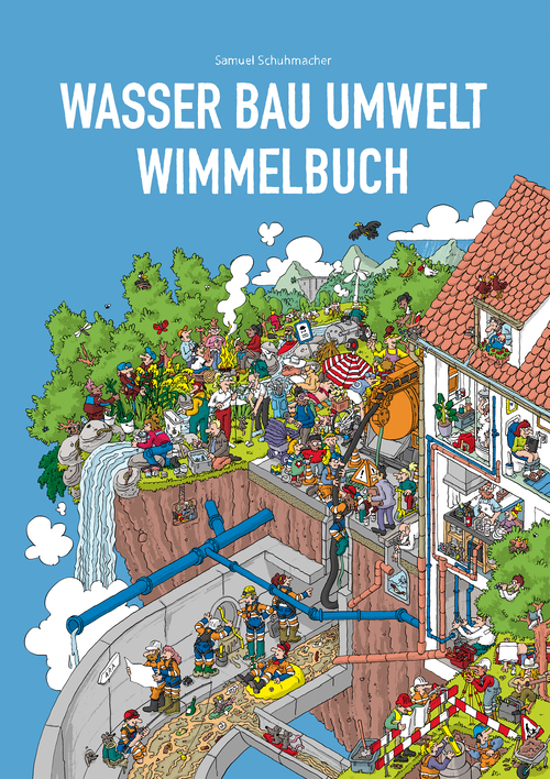 Das Wimmelbuch! Ingenieurkunst zum Entdecken!